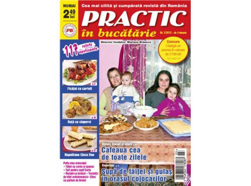 Practic in bucatarie - cea mai bine vanduta publicatie din Romania